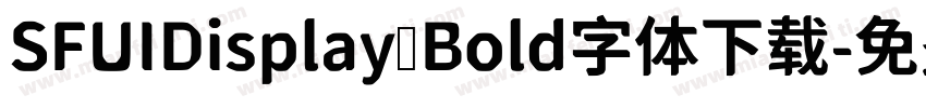 SFUIDisplay Bold字体下载字体转换
